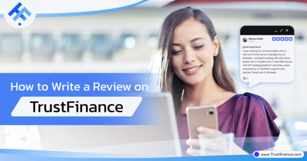 How to Write a Review on TrustFinance