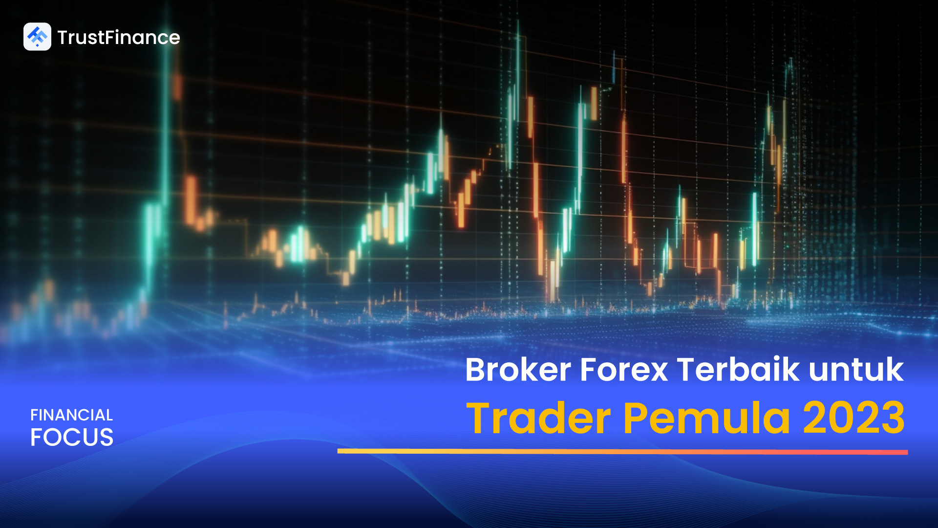 Broker Forex Terbaik untuk Trader Pemula 2023