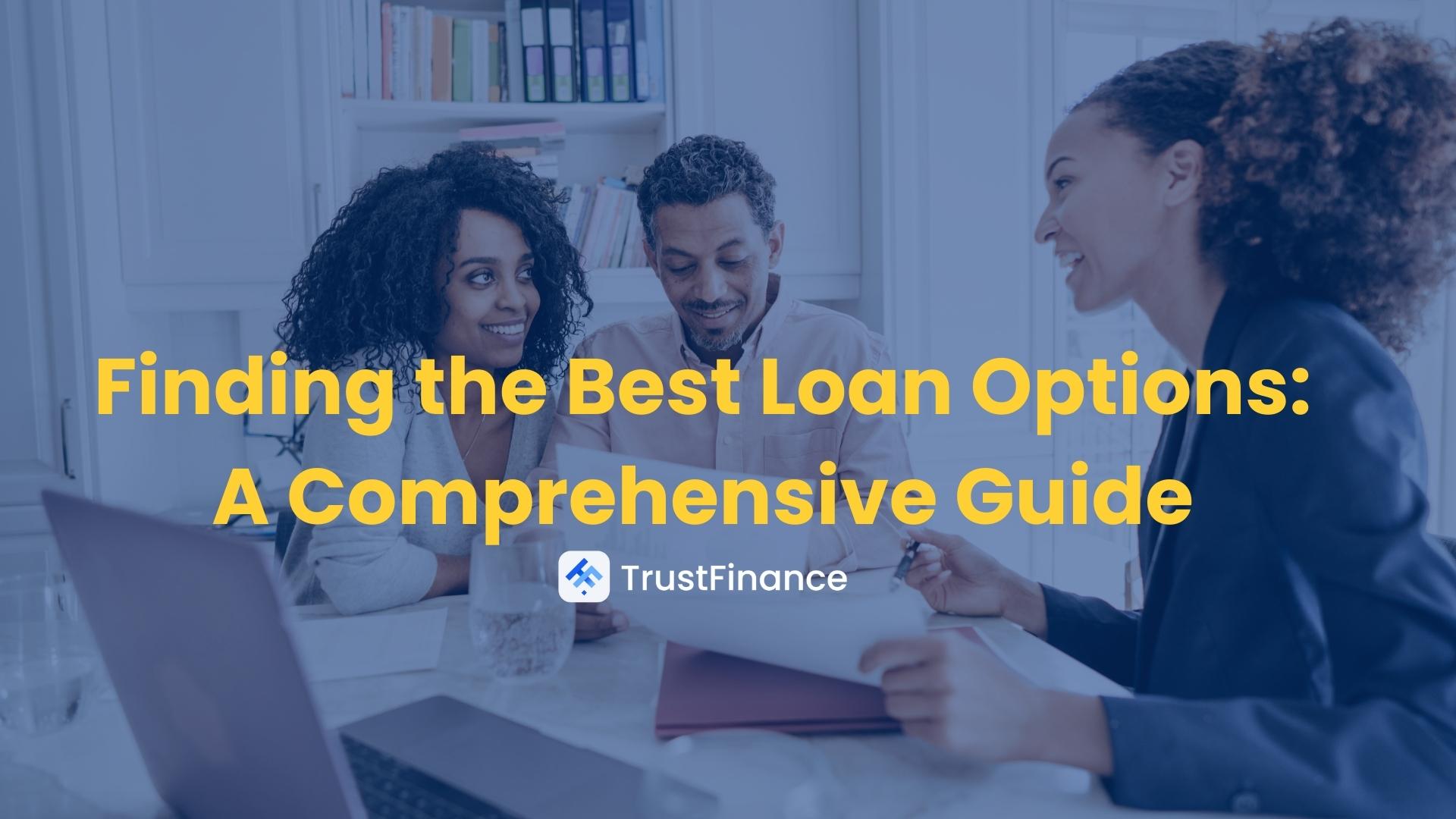 Finding the Best Loan Options