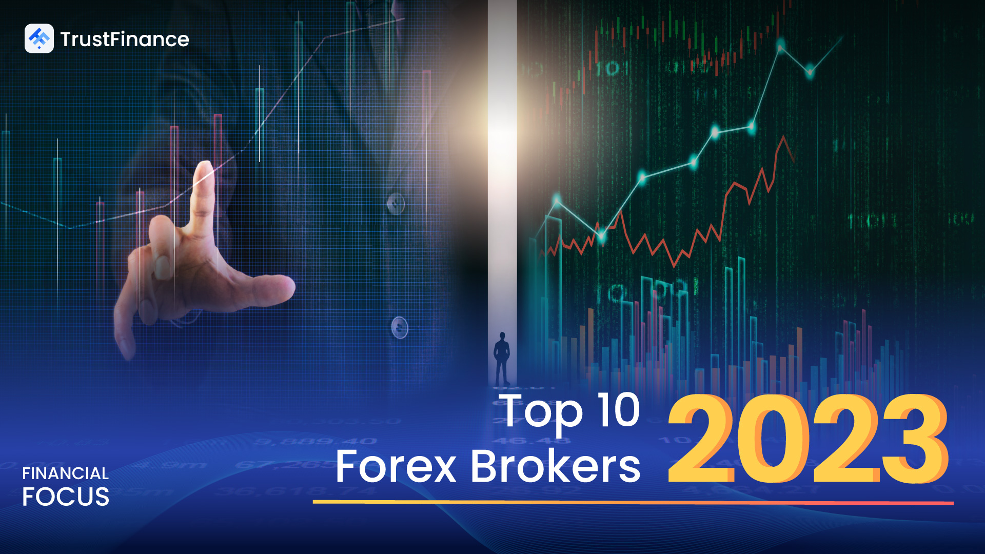 Forex Brokers Review 2023: Top 10 Forex Brokers for 2023
