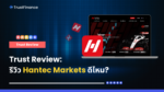 Trust Review รีวิวโบรกเกอร์ Hantec Markets ดีไหม